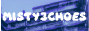 misty3choes